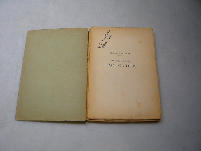 Schiller,DON CARLOS,Firenze,1930[classici