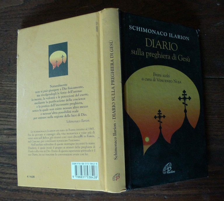 Schimonaco Ilarion,DIARIO SULLA PREGHIERA DI GESÙ,2010 Paoline[religione