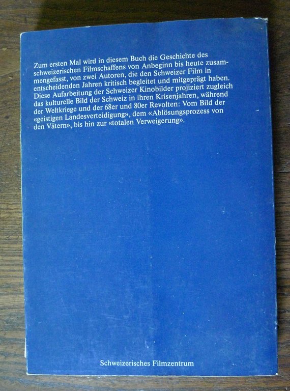 Schlappner/Schaub,VERGANGENHEIT UND GEGENWART DES SCHWEIZER FILMS,1987[CINEMA