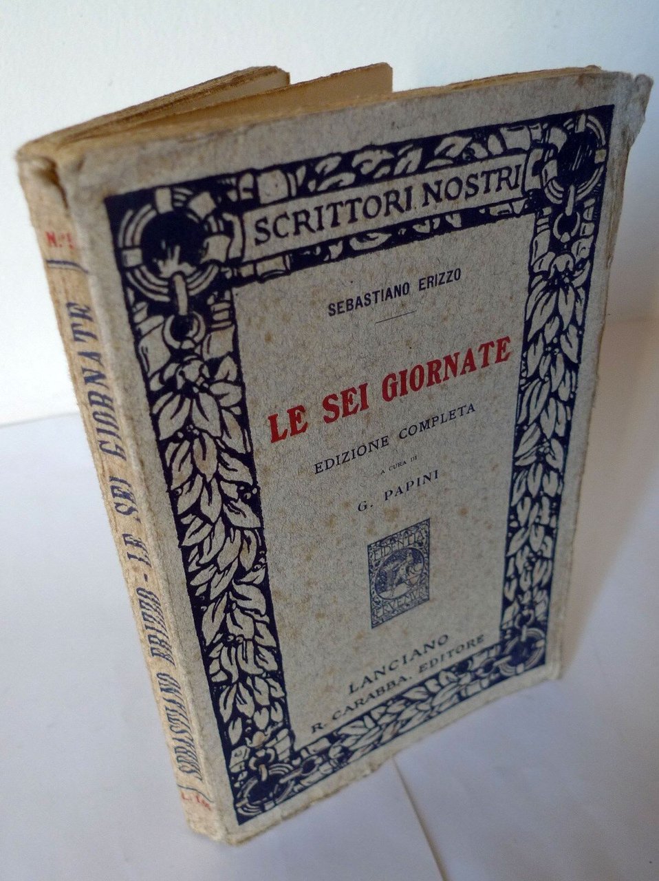SEBASTIANO ERIZZO,LE SEI GIORNATE.EDIZIONE COMPLETA,1916 Carabba[Giovanni Papini