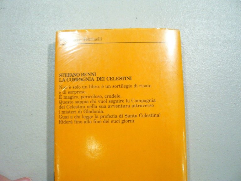 Sefano Benni,LA COMPAGNIA DEI CELESTINI,1992 I^ed[narrativa contemporanea