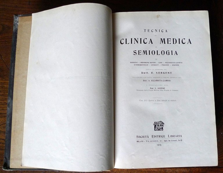 SERGENT,TECNICA DI CLINICA MEDICA E SEMIOLOGIA,1916 Soc.Ed.Libraria[MEDICINA