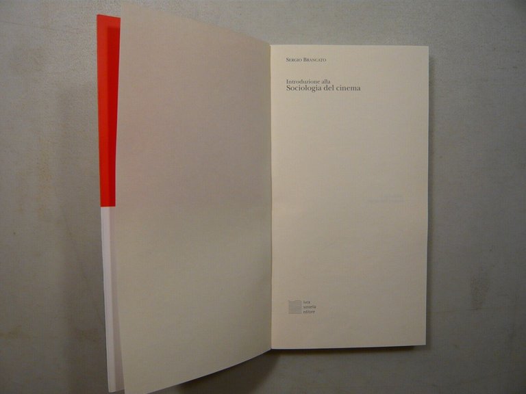 Sergio Brancato,INTRODUZIONE ALLA SOCIOLOGIA DEL CINEMA,Sossella Editore, 2001