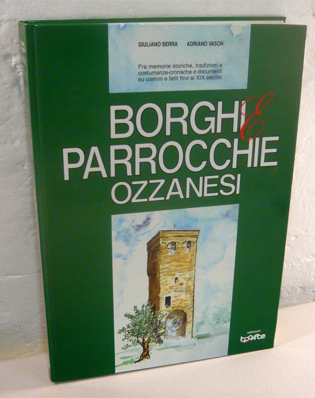 Serra/Vason,BORGHI E PARROCCHIE OZZANESI,1991[storia locale,Ozzano dell’Emilia