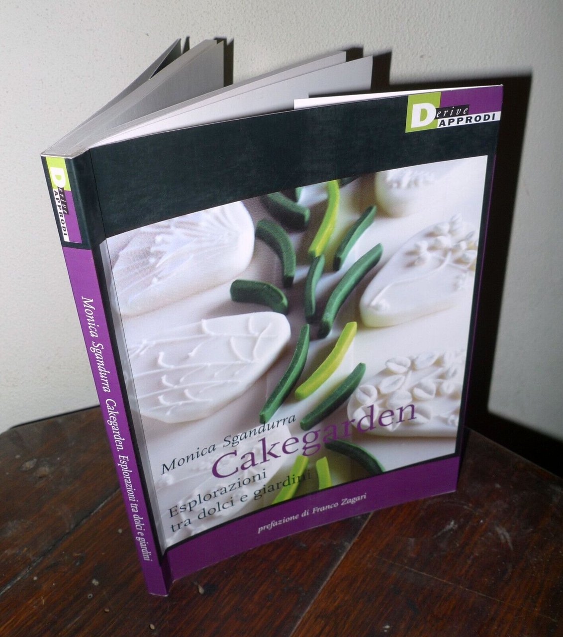 Sgandurra,CAKEGARDEN.ESPLORAZIONI TRA DOLCI E GIARDINI,2015 DeriveApprodi