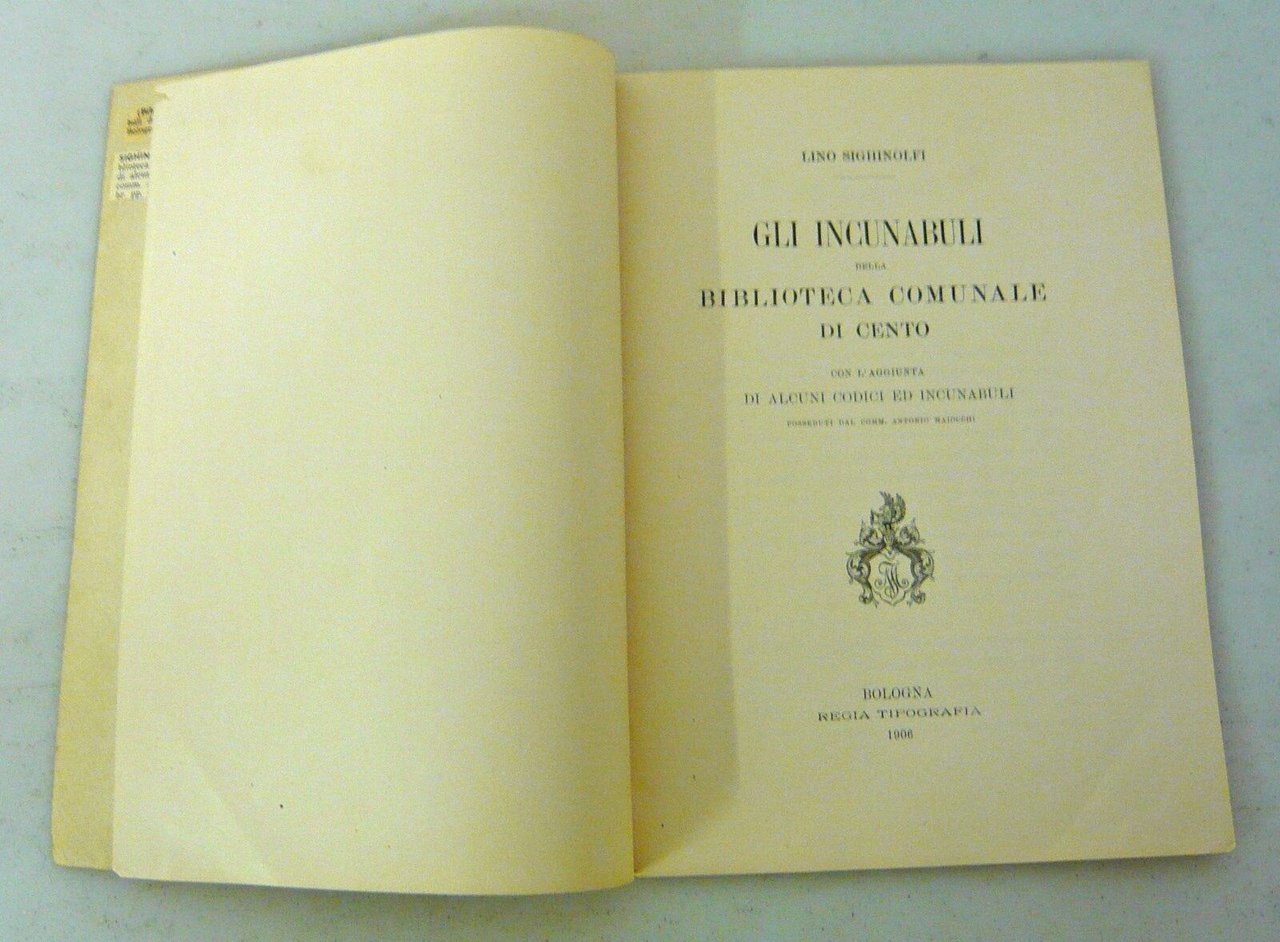 Sighinolfi,GLI INCUNABULI DELLA BIBLIOTECA COMUNALE DI CENTO,1906