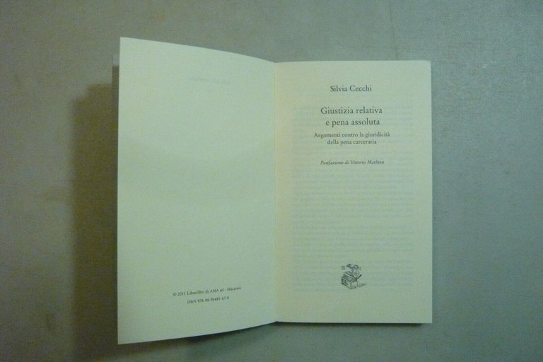 Silvia Cecchi,GIUSTIZIA RELATIVA,Liberlibri, Macerata, 2011[carcere