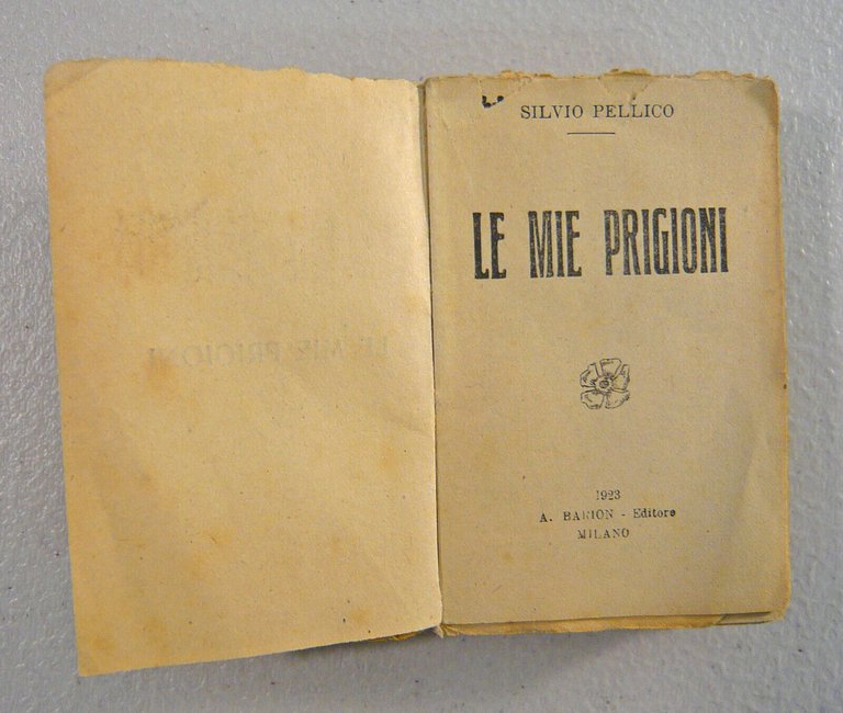 Silvio Pellico,LE MIE PRIGIONI,1923 Barion[mini libroSilvio Pellico,LE MIE PRIGI