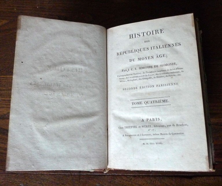 SISMONDI,HISTOIRE DES REPUBLIQUES ITALIENNES DU MOYEN AGE.t.4,1818[storia Italia