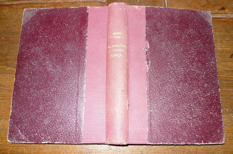 Sisto,MICROSCOPIA E CHIMICA CLINICA,1929 UTET[STORIA MEDICINA