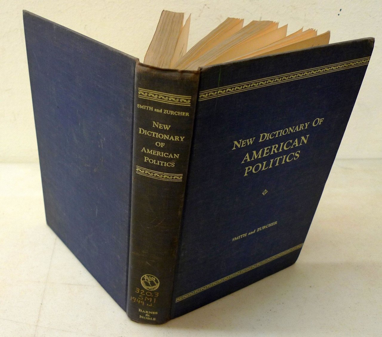 Smith/Zurcher,NEW DICTIONARY OF AMERICAN POLITICS,1949[politica americana