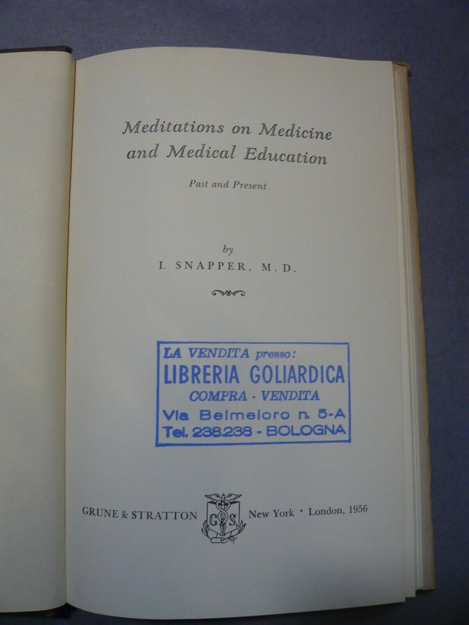 Snapper,MEDITATIONS ON MEDICINE AND MEDICAL EDUCATION PAST AND PRESENT,1956