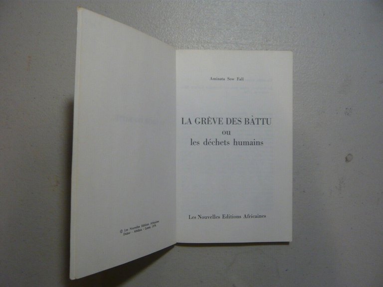 Sow Fall ,LA GREVE DES BATTU,Les nouvelles éditions africaines,Dakar, 1979