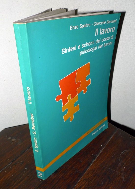 Spaltro/Bernabei,IL LAVORO,1992 Patron[schemi corso di psicologia del lavoro | Immagine Gallery 1