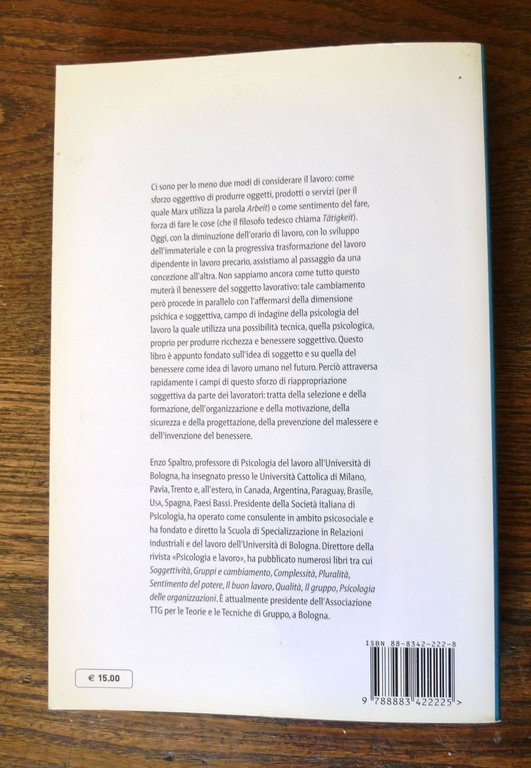 Spaltro,LA FORZA DI FARE LE COSE.FONDAMENTI DI PSICOLOGIA DEL LAVORO,2003