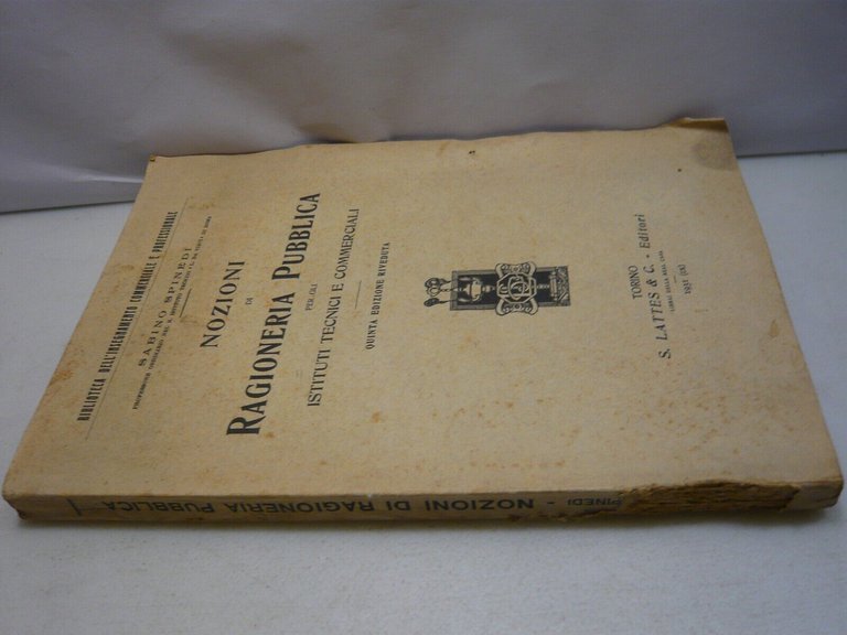 Spinedi,NOZIONI DI RAGIONERIA PUBBLICA,Lattes&C. Editori, Torino, 1931
