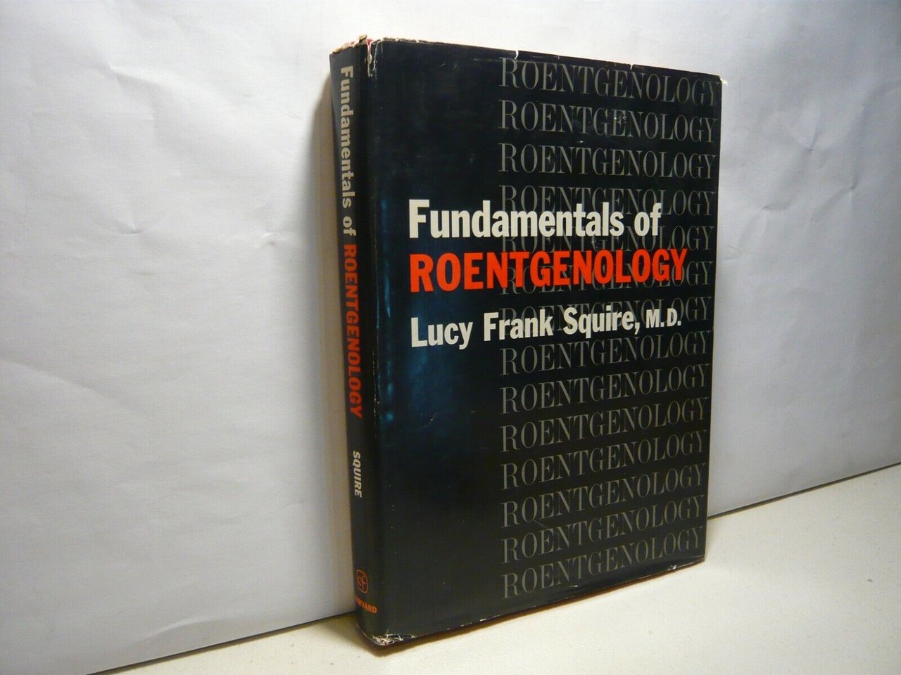 Squire, FUNDAMENTALS OF ROENTGENOLOGY,1974[radiologia