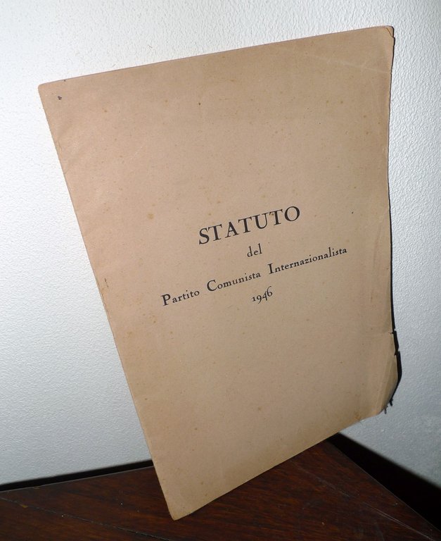 STATUTO DEL PARTITO COMUNISTA INTERNAZIONALISTA 1946[COMUNISMO,POLITICA | Immagine Gallery 1