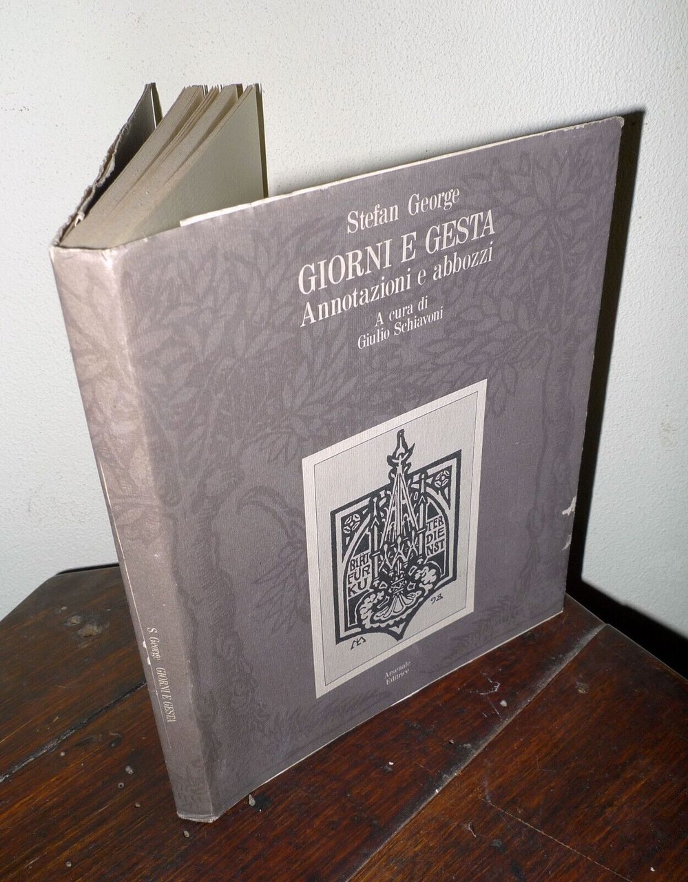 Stefan George,GIORNI E GESTA.ANNOTAZIONI E ABBOZZI,'86 Arsenale[tedesco/italiano