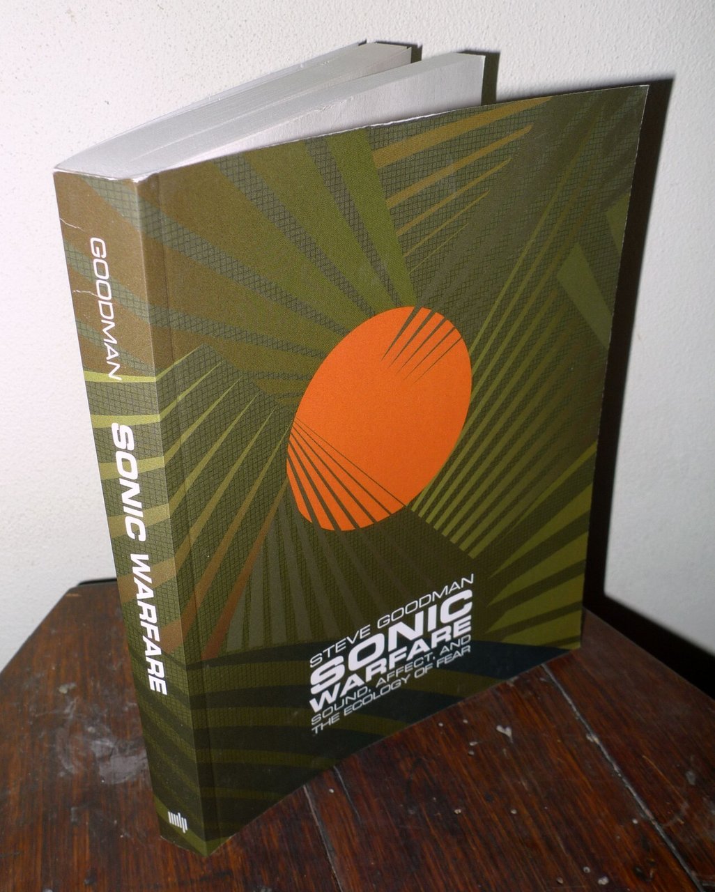 Steve Goodman,SONIC WARFARE.SOUND,AFFECT,AND THE ECOLOGY OF FEAR,2012 MIT[Kode9