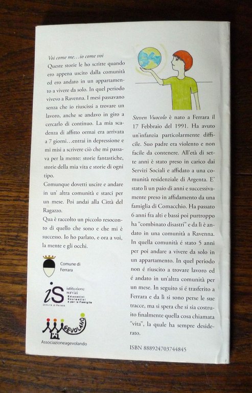 Steven Vuocolo,VOI COME ME..IO COME VOI.Racconti,2011 Ariostea