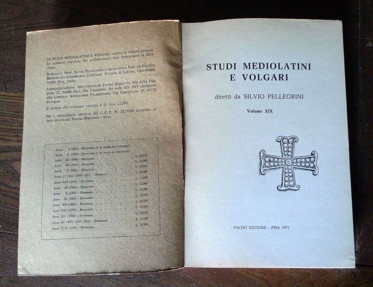 STUDI MEDIOLATINI E VOLGARI DIRETTI DA SILVIO PELLEGRINI VOL.XIX,1971 Pacini