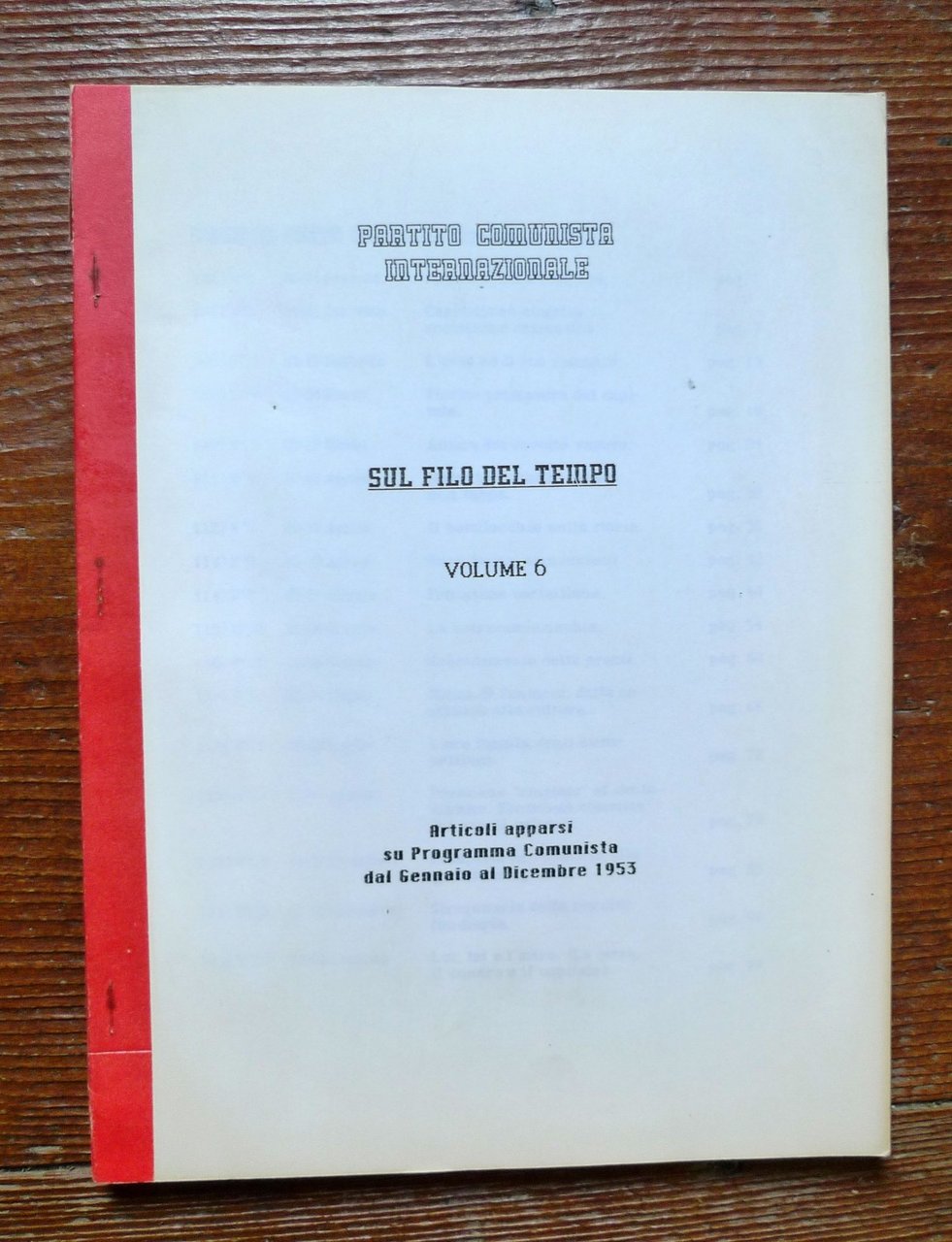 SUL FILO DEL TEMPO VOL.6,PCInt[Programma Comunista 1953,Bordiga | Immagine principale