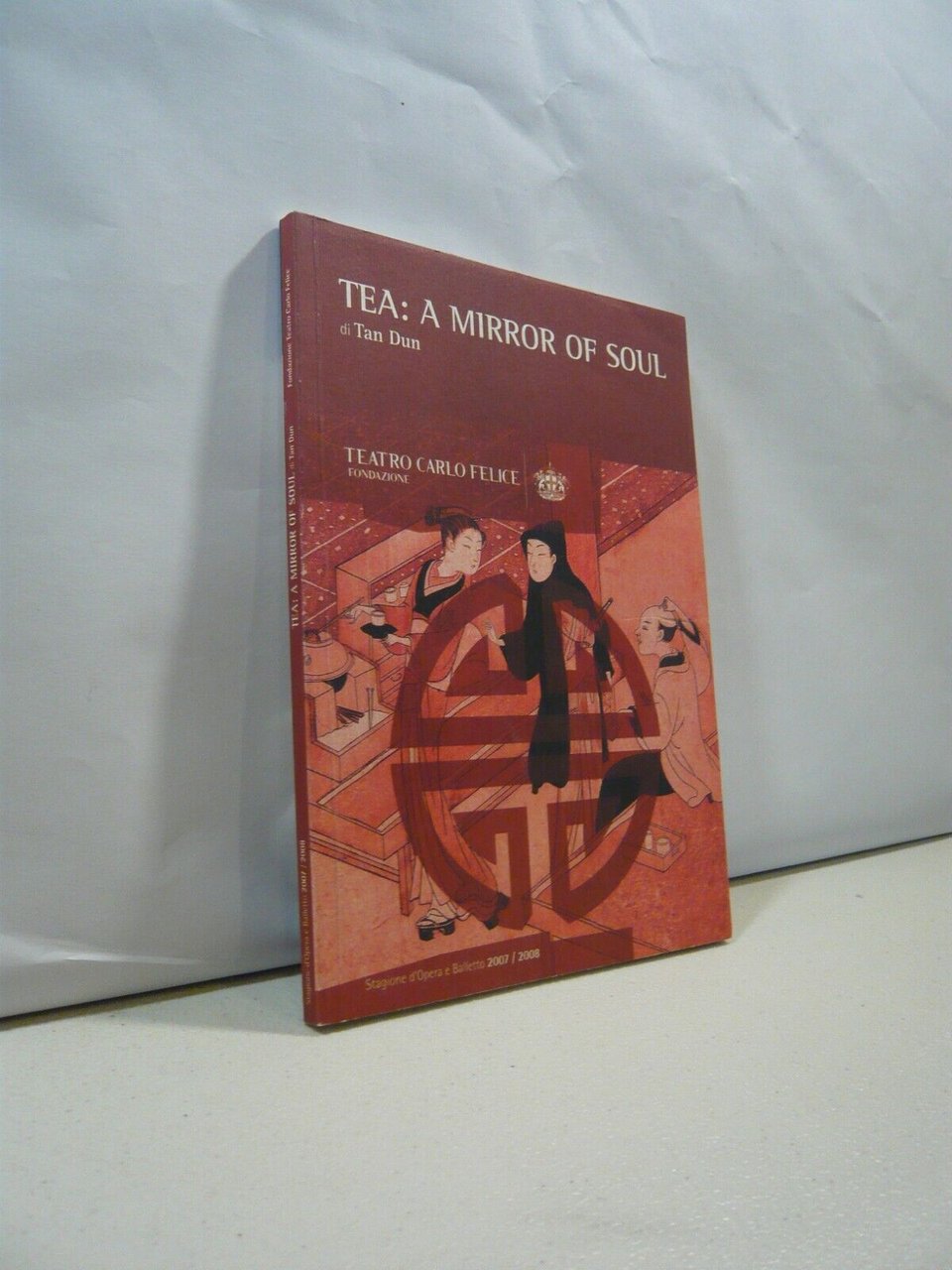 Tan Dun,TEA: A MIRROR OF SOUL,2007[Teatro Carlo Felice, lirica