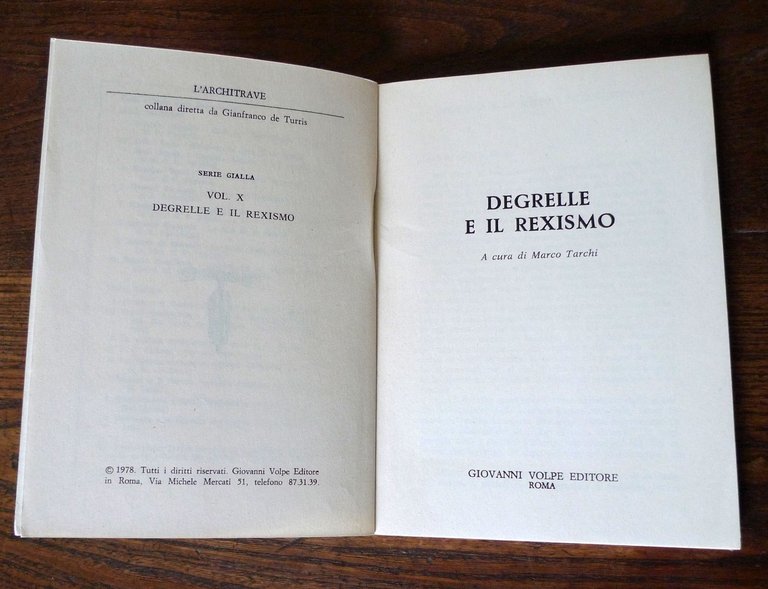 Tarchi,DEGRELLE E IL REXISMO,1978 Giovanni Volpe[storia,Belgio,fascismo