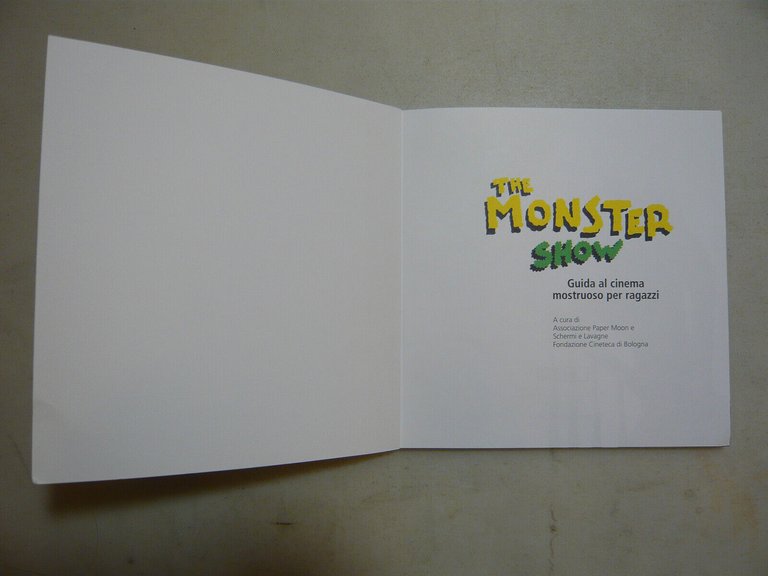 THE MONSTER SHOW.Guida al cinema mostruoso per ragazzi,Cineteca Bologna 2013