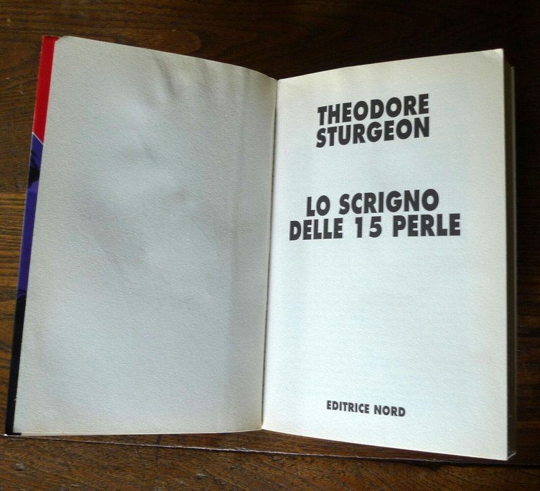 Theodore Sturgeon,LO SCRIGNO DELLE 15 PERLE,1999 Ed. NORD[COSMO,fantascienza