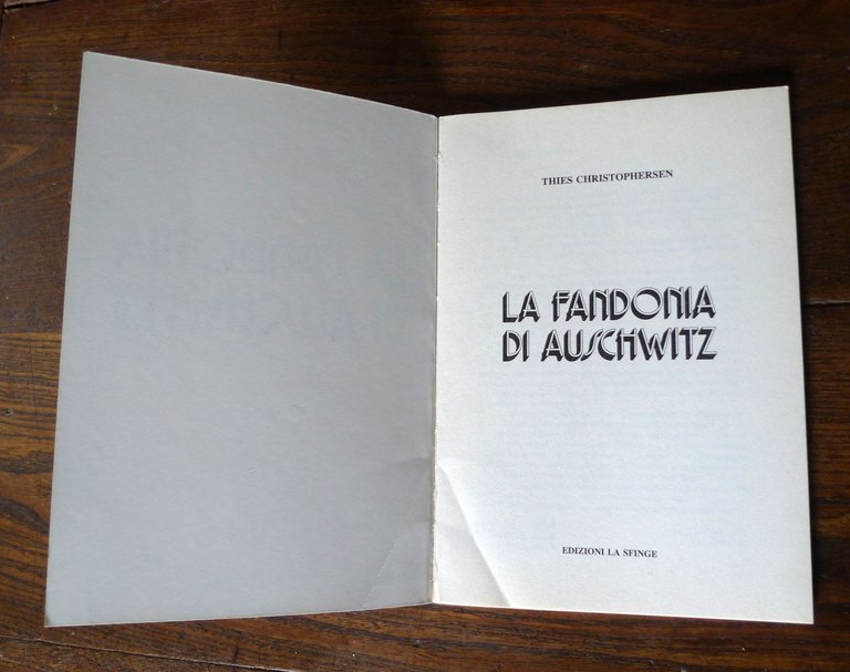Thies Christophersen,LA FANDONIA DI AUSCHWITZ,1984 La Sfinge