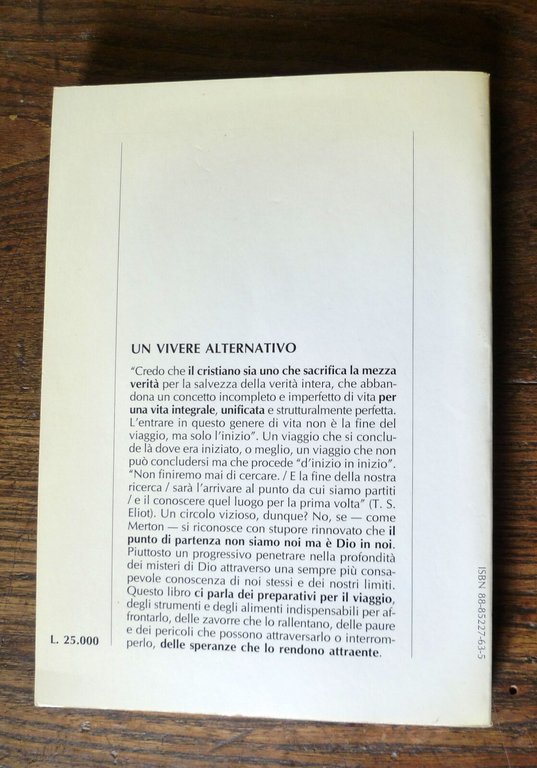 Thomas Merton,UN VIVERE ALTERNATIVO,1994 Qiqajon-Comunità di Bose[spiritualità