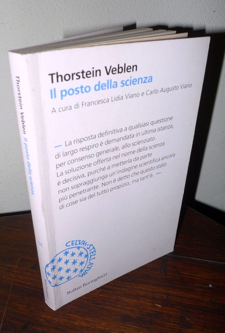 Thorstein Veblen,IL POSTO DELLA SCIENZA,2012 Bollati Boringhieri[epistemologia