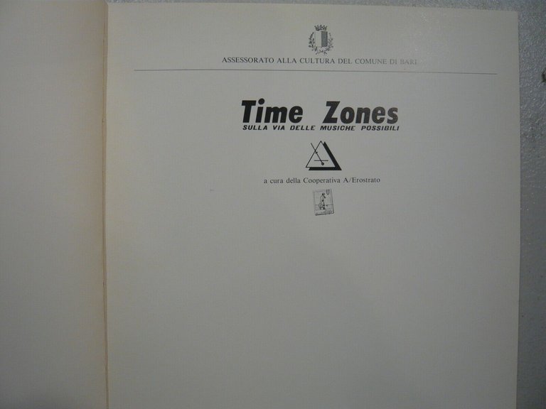 TIME ZONES. Sulla via delle musiche possibili, 1986[Musica, Hector Zazou
