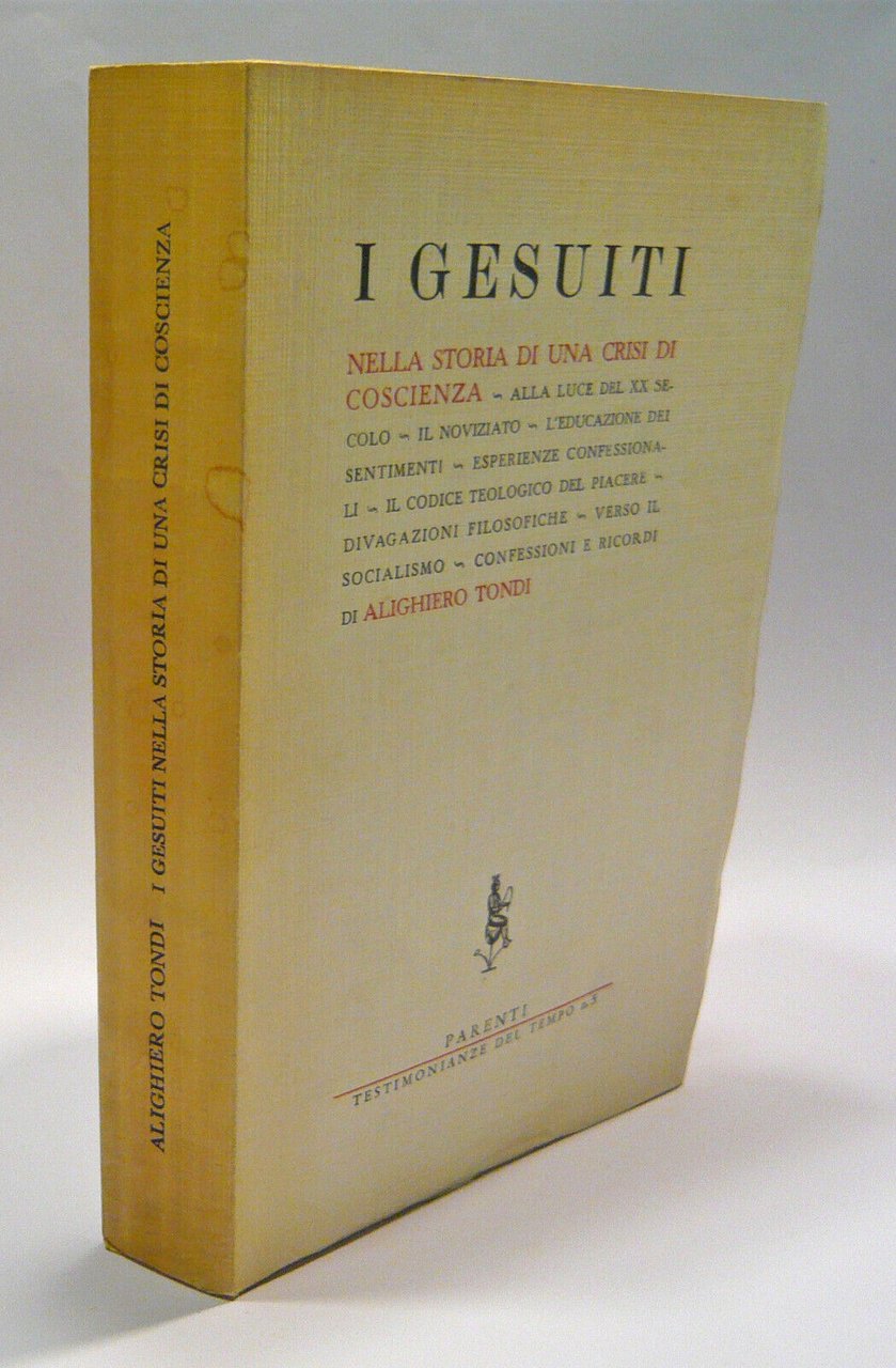 Tondi,I GESUITI nella storia di una crisi di coscienza,1953 Parenti[religione