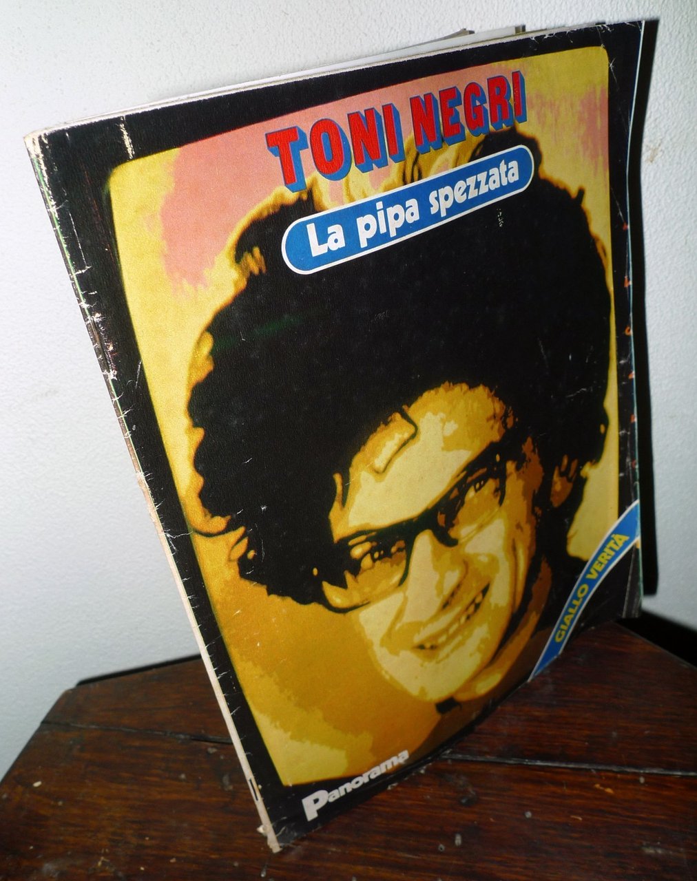 Toni Negri,LA PIPA SPEZZATA,1980 GIALLO VERITÀ suppl.PANORAMA | Immagine principale