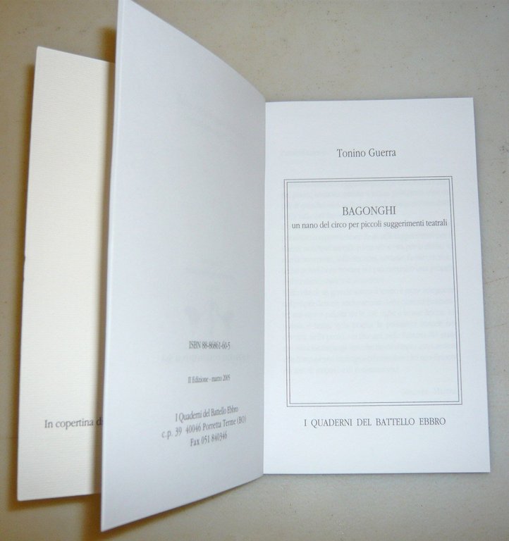 Tonino Guerra,BAGONGHI,2005 I Quaderni del Battello Ebbro[TEATRO