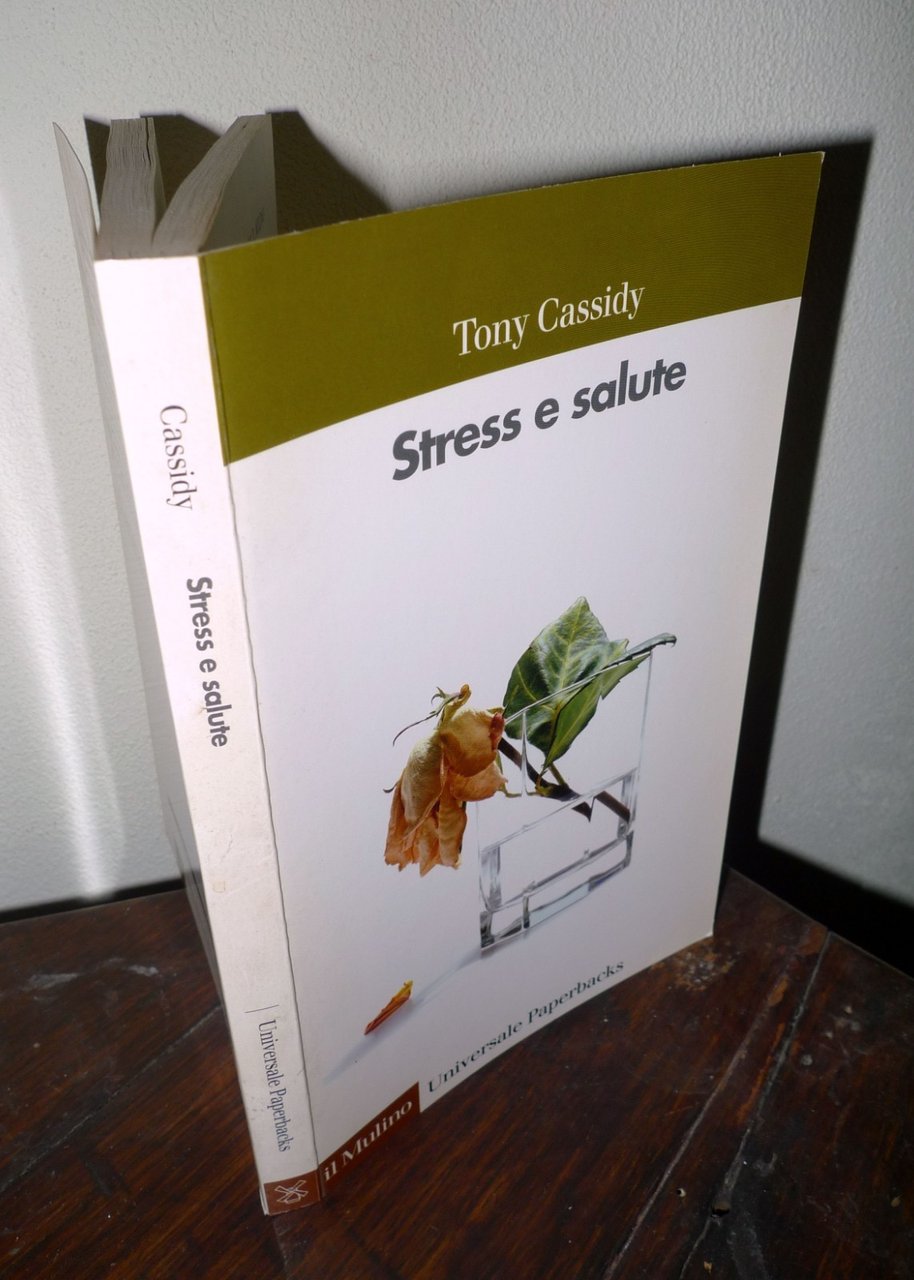 Tony Cassidy,STRESS E SALUTE,2002 il Mulino[psicologia | Immagine principale
