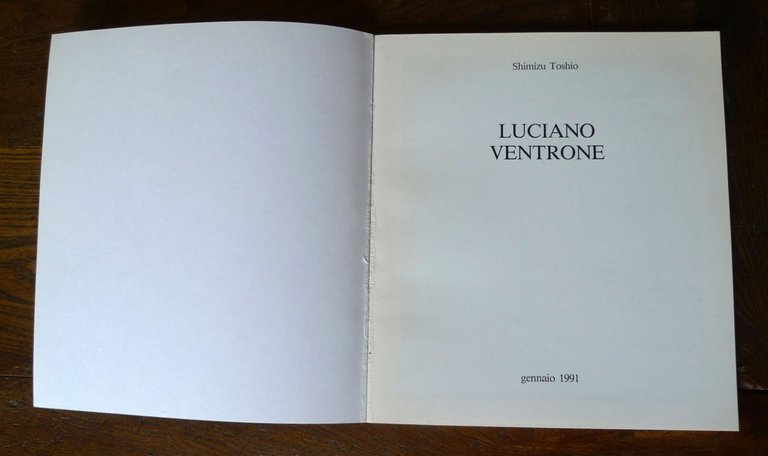 Toshio,LUCIANO VENTRONE.'91 Forni Galleria d'Arte,Bologna[catalogo,contemporanea