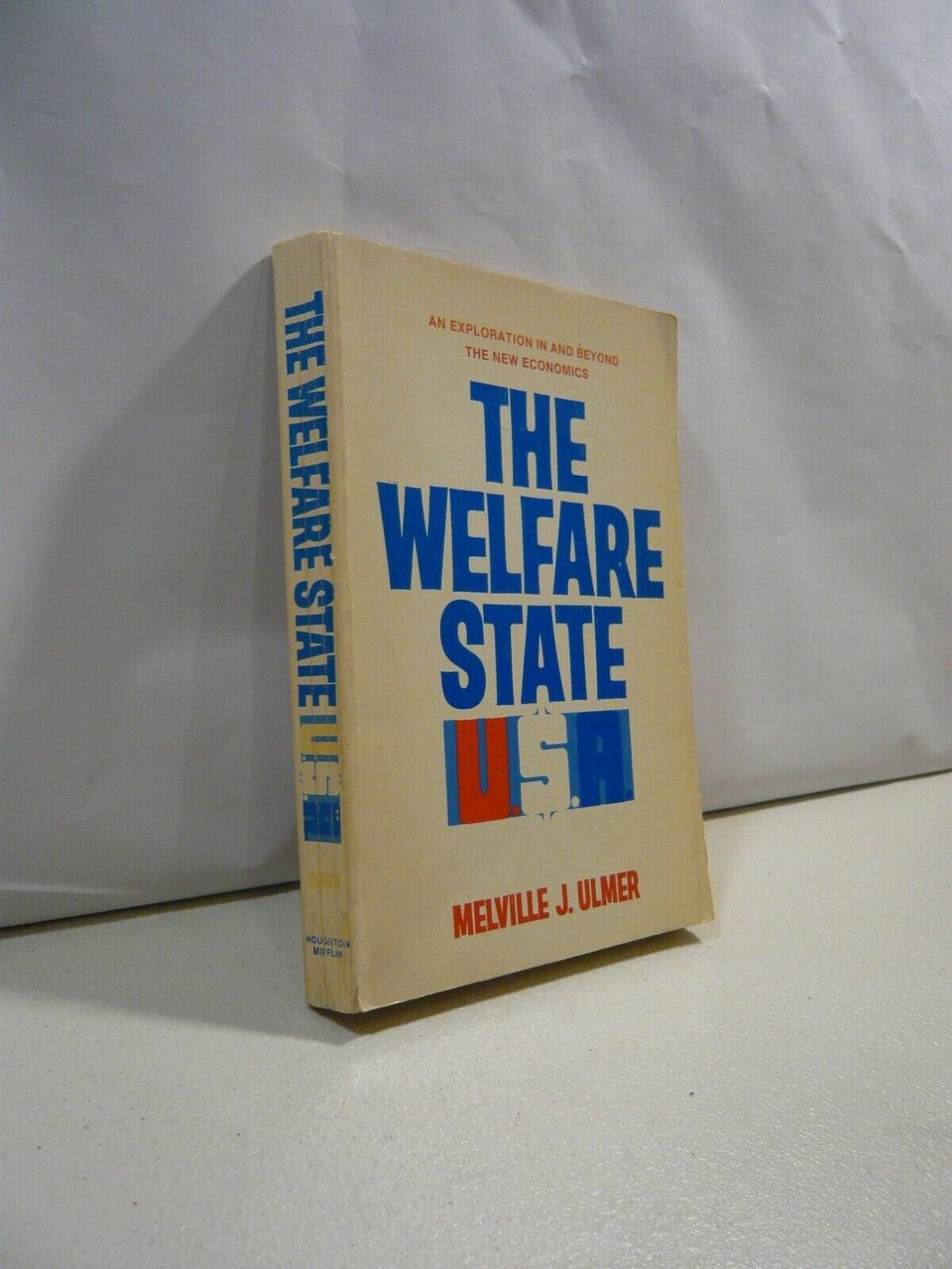 Ulmer THE WELFARE STATE: USA,1969[econommia