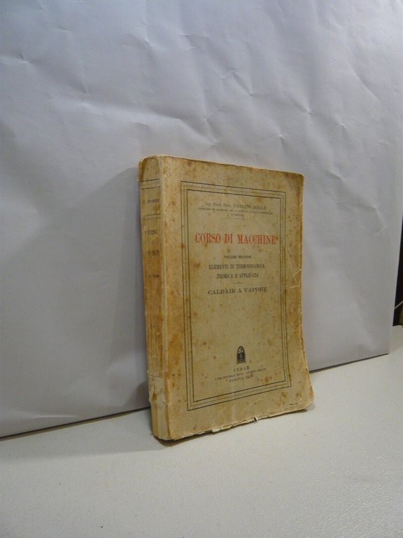 Umberto Nobile,CORSO DI MACCHINE vol. II, 1937[caldaie a vapore | Immagine Gallery 1