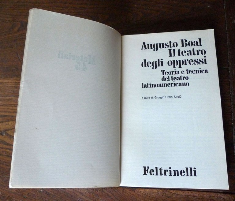 Ursic,AUGUSTO BOAL.IL TEATRO DEGLI OPPRESSI.TEORIA E TECNICA,1977 Feltrinelli