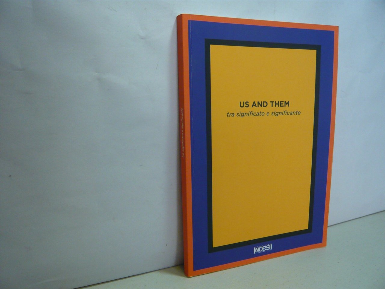 US AND THEM.Tra significato e significante,Noesi,Pescara,2017[Beuys, Rammellzee