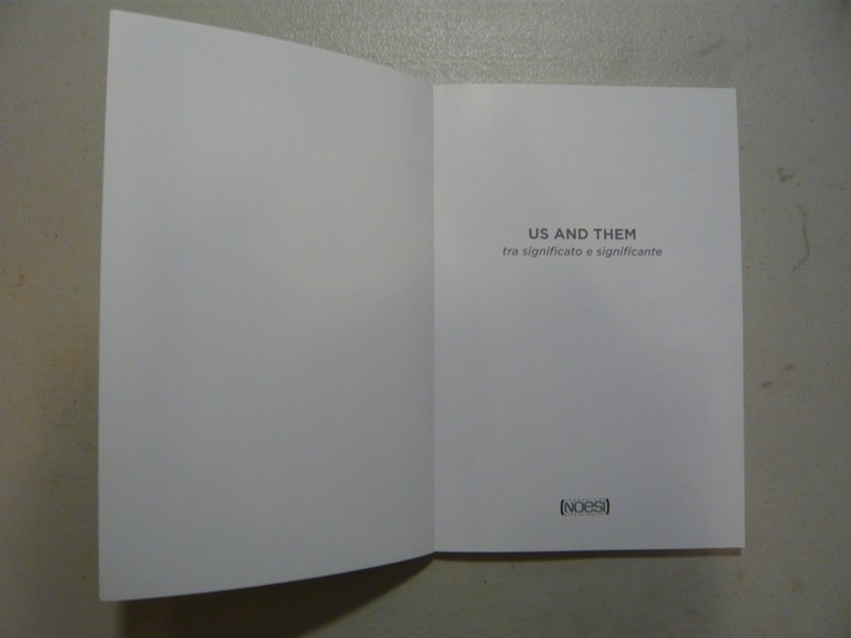 US AND THEM.Tra significato e significante,Noesi,Pescara,2017[Beuys, Rammellzee