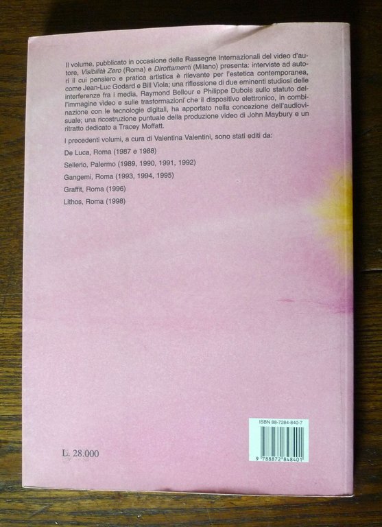 Valentini,IL VIDEO A VENIRE,1999 Rubbettino[CINEMA,VIDEOARTE,Godard,Bill Viola
