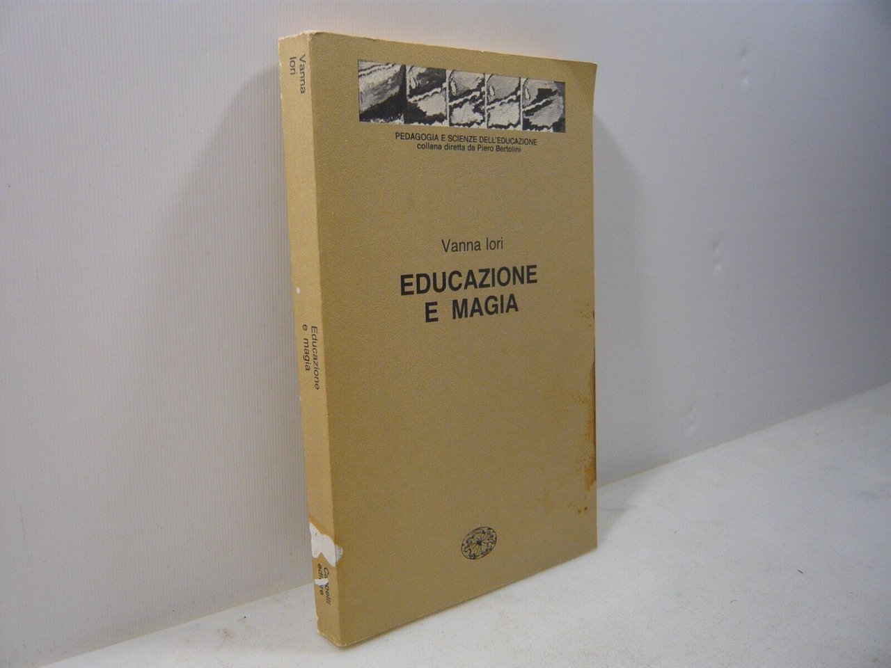 Vanna Iori,EDUCAZIONE E MAGIA.La ragione in difetto,Capell, Bologna, 1983