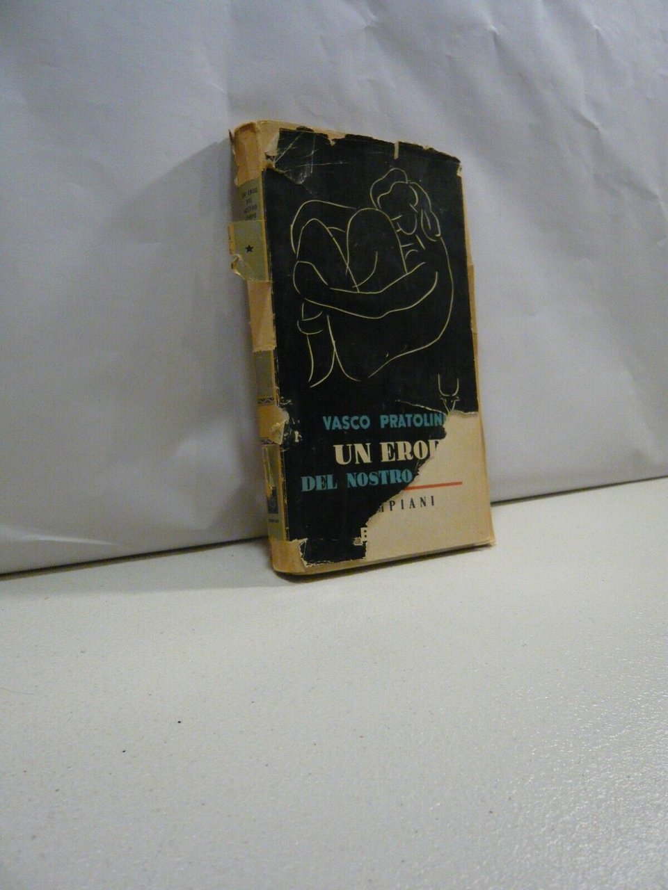 Vasco Pratolini UN EROE DEL NOSTRO TEMPO, 1949[prima edizione
