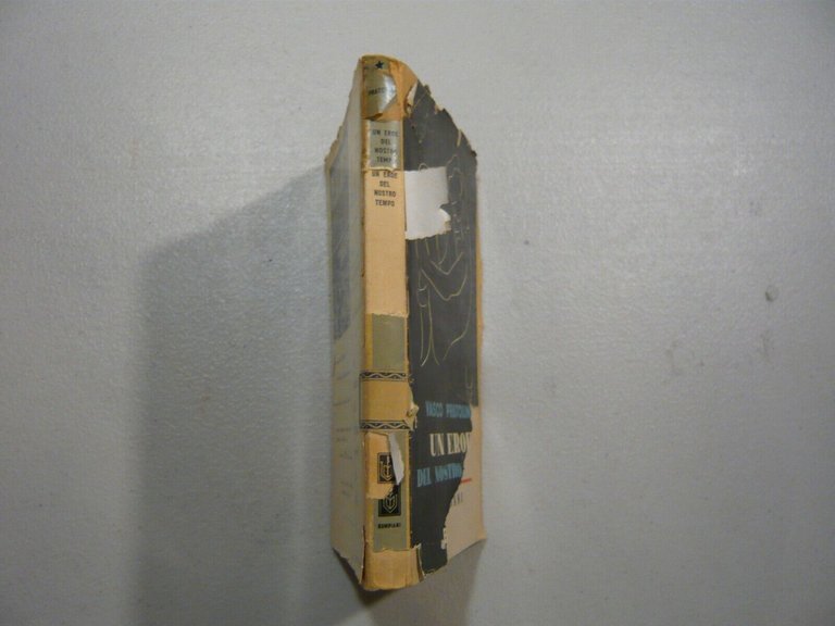 Vasco Pratolini UN EROE DEL NOSTRO TEMPO, 1949[prima edizione