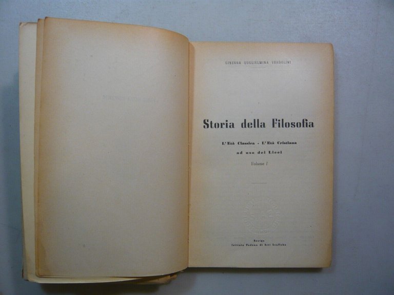Verdolini,STORIA DELLA FILOSOFIA ad uso dei Licei,Rovigo 1953, prima edizione
